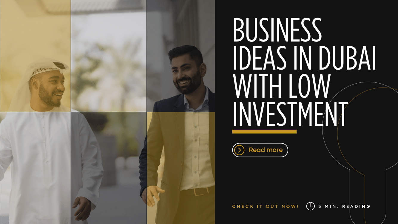 business ideas in dubai with low investment