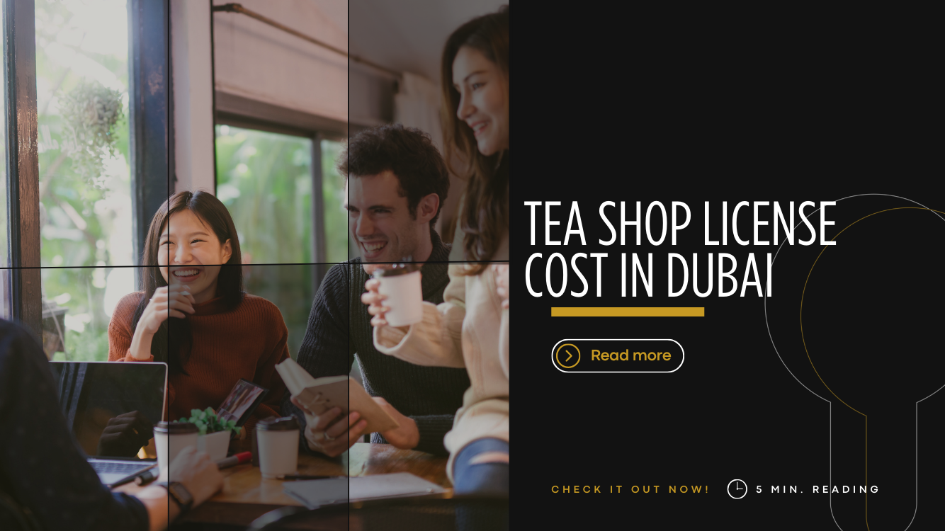 Tea Shop License Cost in Dubai